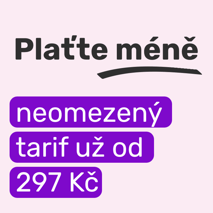 Neomezený tarif za 297 Kč s 1,5 GB dat